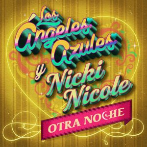 Los Angeles Azules Ft. Nicki Nicole – Otra Noche